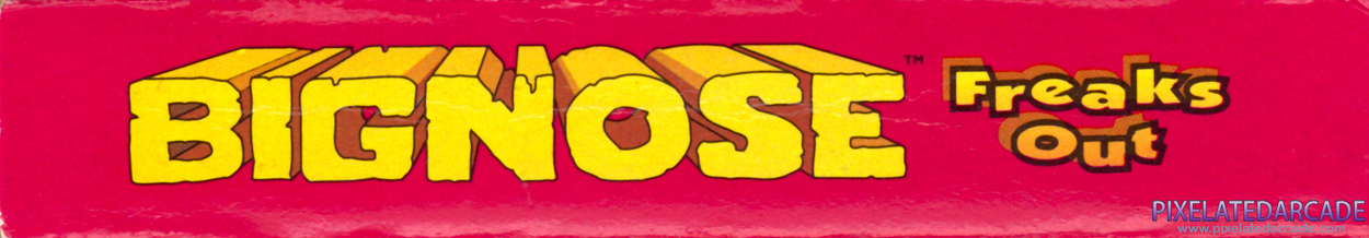 Big Nose Freaks Out Cover Art: Top Spine Big Nose Freaks Out Cover Art: Top Spine