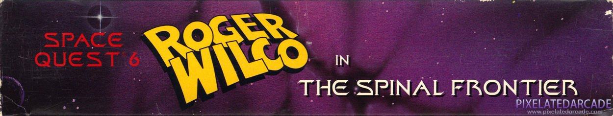 Space Quest 6: Roger Wilco in the Spinal Frontier Cover Art: Top Spine
