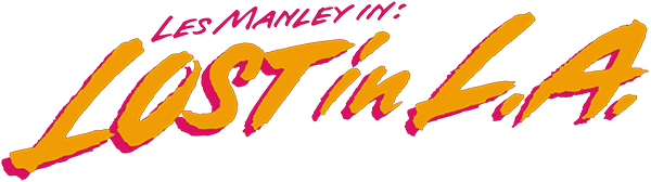 Les Manley in: Lost in L.A. logo
