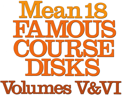 Mean 18 Famous Course Disks Volumes V & VI logo
