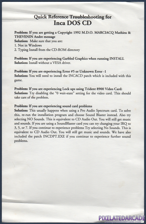 Inca Package Contents: Inca DOS CD version reference card Inca Package Contents: Inca DOS CD version reference card