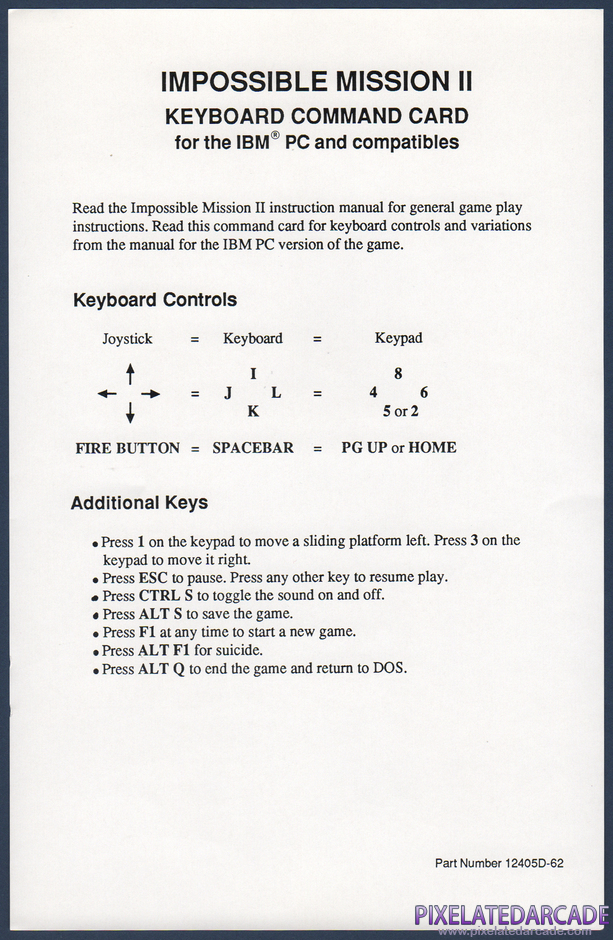 Impossible Mission II Package Contents: IBM PC keyboard command reference card Impossible Mission II Package Contents: IBM PC keyboard command reference card