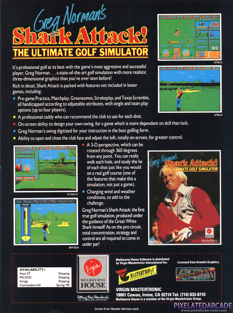 Greg Norman's Shark Attack!: The Ultimate Golf Simulator Advertisement: April 1990 magazine ad Greg Norman's Shark Attack!: The Ultimate Golf Simulator Advertisement: April 1990 magazine ad