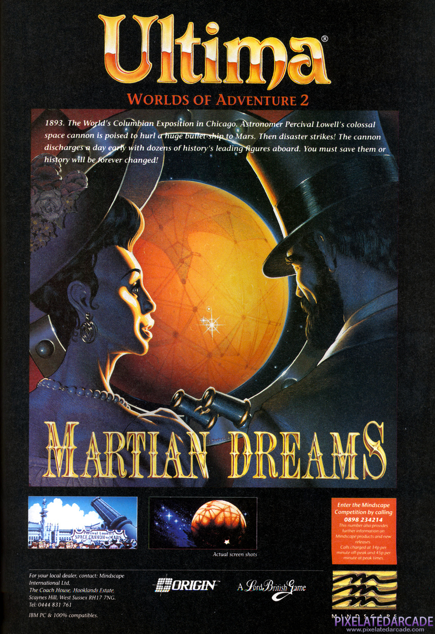 Ultima: Worlds of Adventure 2 - Martian Dreams Advertisement: August 1991 magazine ad Ultima: Worlds of Adventure 2 - Martian Dreams Advertisement: August 1991 magazine ad
