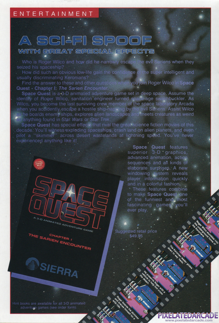 Space Quest: Chapter I - The Sarien Encounter Advertisement: Space Quest in the Sierra 1987 product catalog Space Quest: Chapter I - The Sarien Encounter Advertisement: Space Quest in the Sierra 1987 product catalog