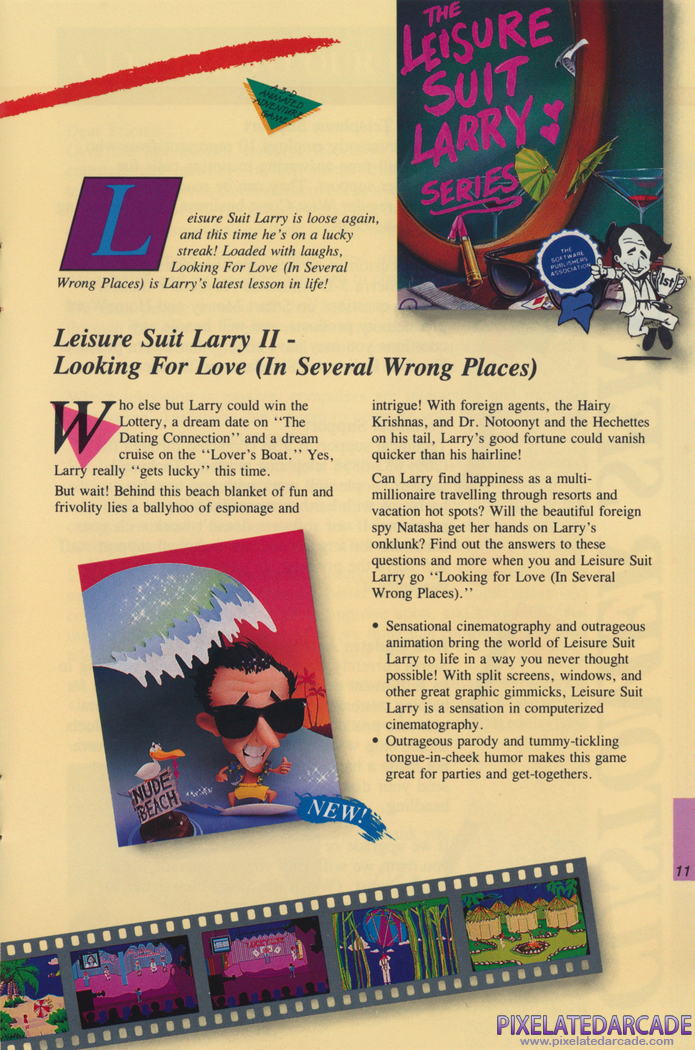 Leisure Suit Larry Goes Looking for Love (In Several Wrong Places) Advertisement: Sierra Fall 1988 product catalog Leisure Suit Larry Goes Looking for Love (In Several Wrong Places) Advertisement: Sierra Fall 1988 product catalog