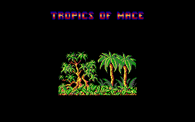Menace IBM PC/Compatibles Screenshot: Time for the Tropics of Mace.