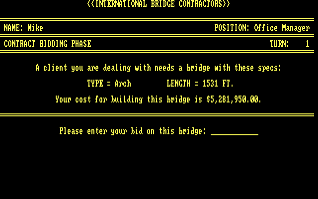 International Bridge Contractors IBM PC/Compatibles Screenshot: Enter a bid for this bridge?