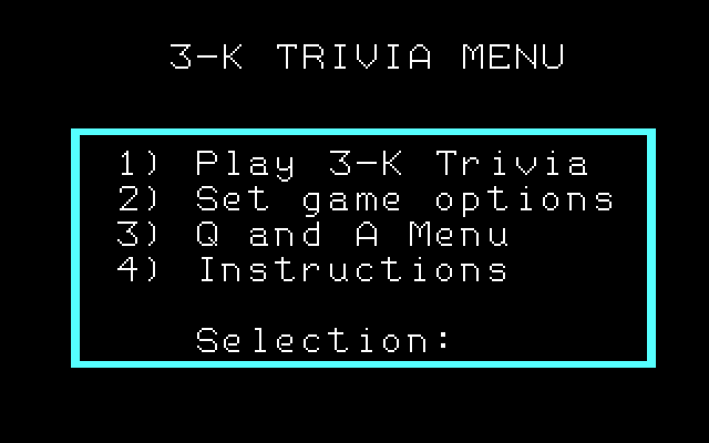 3-K Trivia IBM PC/Compatibles Screenshot: The main menu.