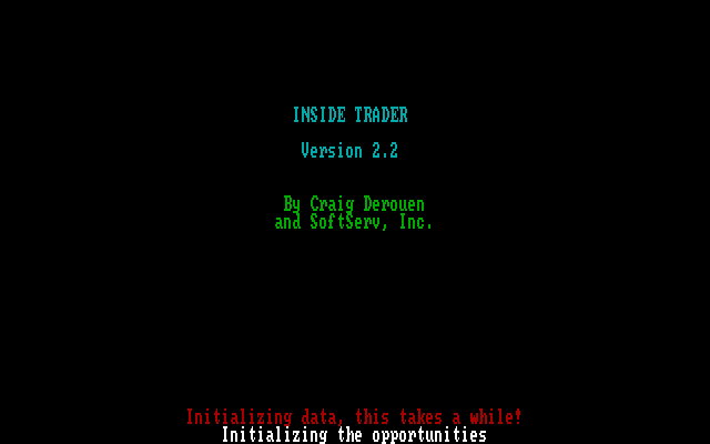 Inside Trader: The Authentic Stock Trading Game IBM PC/Compatibles Screenshot: Initializing data!