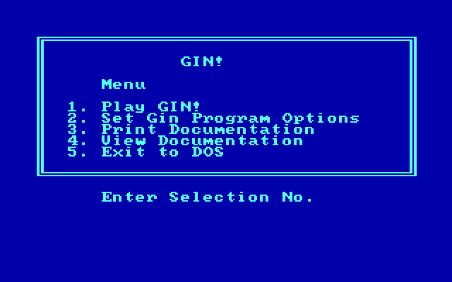 Gin! IBM PC/Compatibles Screenshot: The main menu.