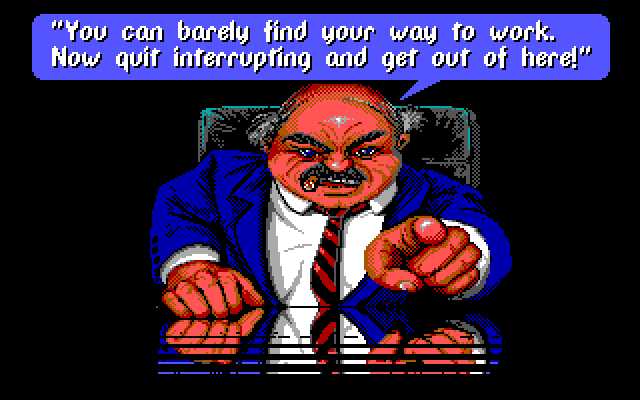 Les Manley in: Search for the King IBM PC/Compatibles Screenshot: Get back to work!
