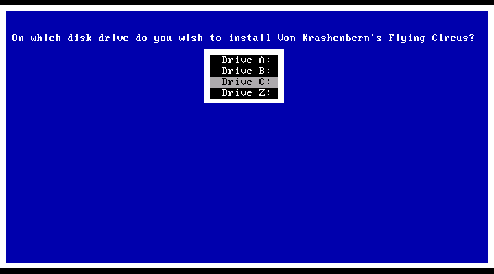 Manfred von Krashenbern's Flying Circus IBM PC/Compatibles Screenshot: Install to which drive?