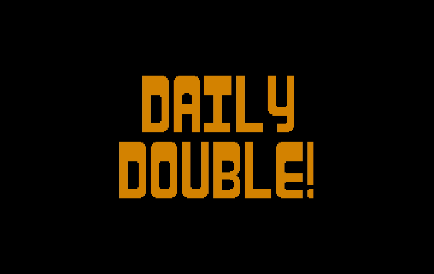 Jeopardy! New Second Edition IBM PC/Compatibles Screenshot: It's a daily double!