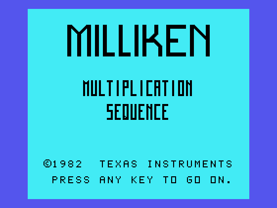 Milliken Math Sequences: Multiplication TI-99/4A Screenshot: Title screen.