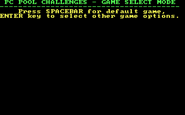 PC Pool Challenges IBM PC/Compatibles Screenshot: Select a game option.