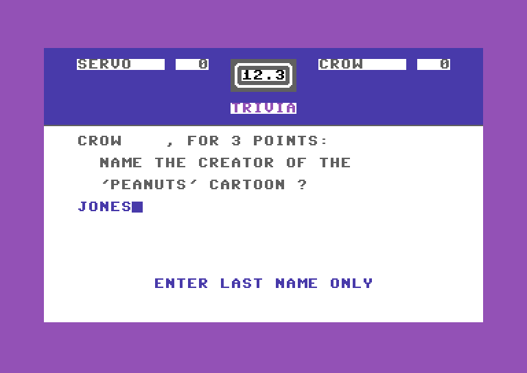 Entertainment Trivia Commodore 64 Screenshot: Typing a response...I think this is wrong!