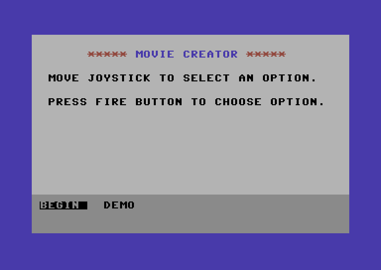Movie Creator Commodore 64 Screenshot: Select an option..game or demo mode?