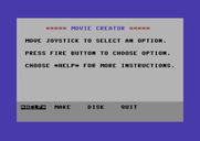 Movie Creator for Commodore 64 - Ready to make a movie?