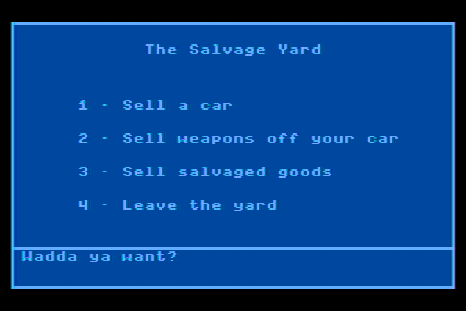 AutoDuel Atari 8-bit Screenshot: Visit the salvage yard to sell stuff...