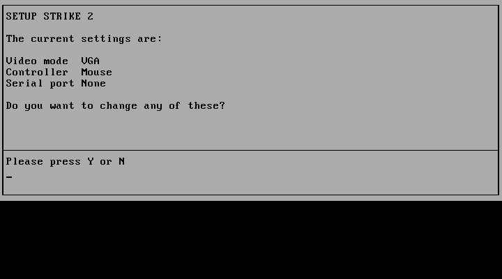 Strike II IBM PC/Compatibles Screenshot: Change any of these settings?