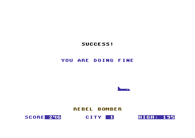 Space Games Commodore 64 Screenshot: Rebel Bomber - First level completed!
