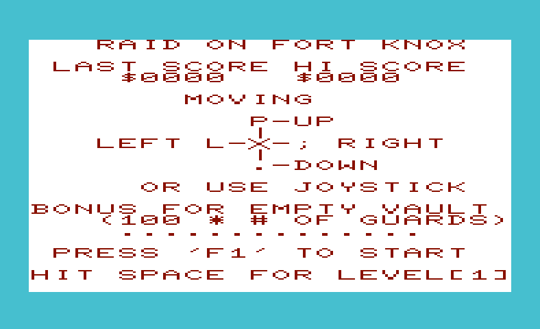 Raid on Fort Knox Commodore VIC-20 Screenshot: Game instructions.