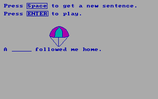Roll-A-Word IBM PC/Compatibles Screenshot: Here's your sentence to complete...