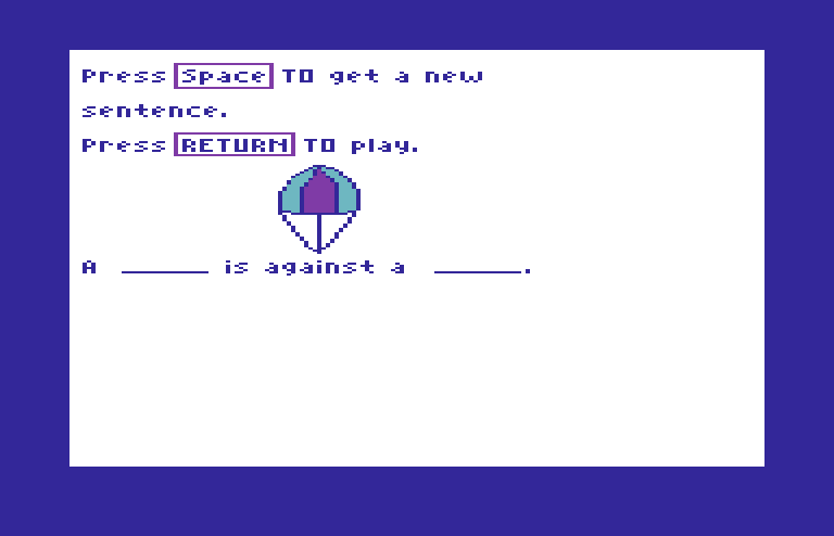 Roll-A-Word Commodore 64 Screenshot: Ready to start the game with this sentence?