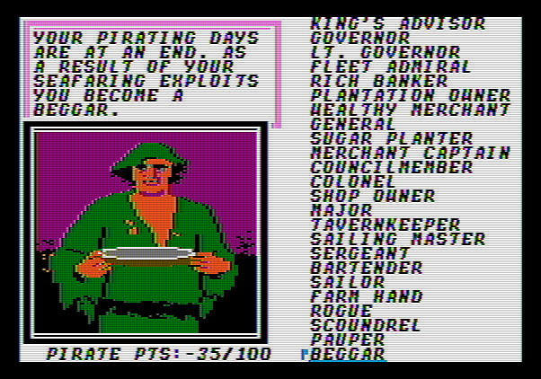 Sid Meier's Pirates! Apple II Screenshot: Game over; I obtained the rank of beggar.