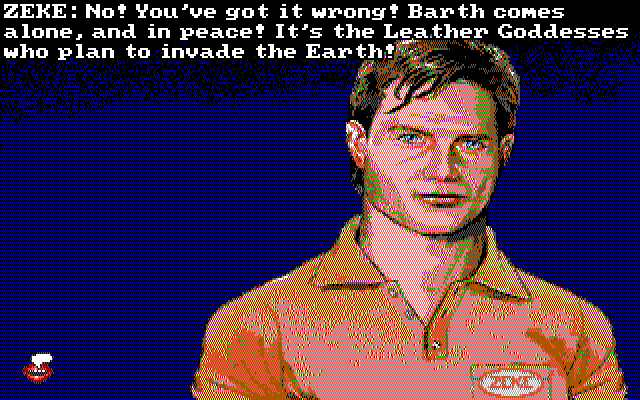 Leather Goddesses of Phobos! 2: Gas Pump Girls Meet the Pulsating Inconvenience from Planet X IBM PC/Compatibles Screenshot: Talking with Zeke.