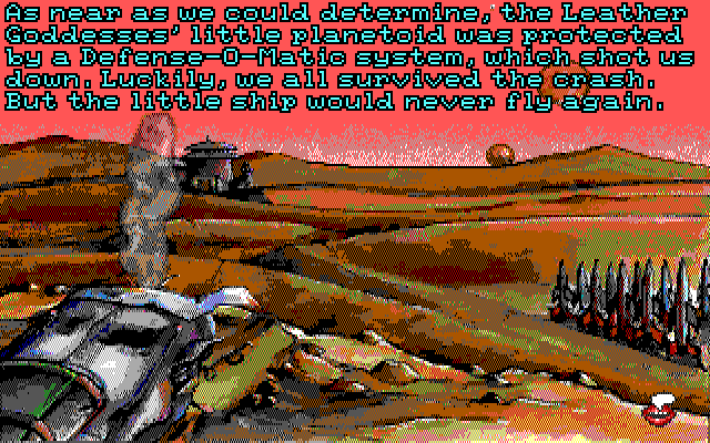 Leather Goddesses of Phobos! 2: Gas Pump Girls Meet the Pulsating Inconvenience from Planet X IBM PC/Compatibles Screenshot: We have a crash landing!