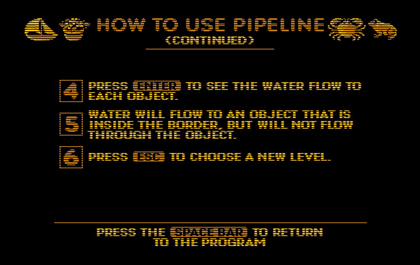 Pipeline IBM PC/Compatibles Screenshot: Game instructions, part 2...