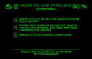 Pipeline for IBM PC/Compatibles - Game instructions, part 2...