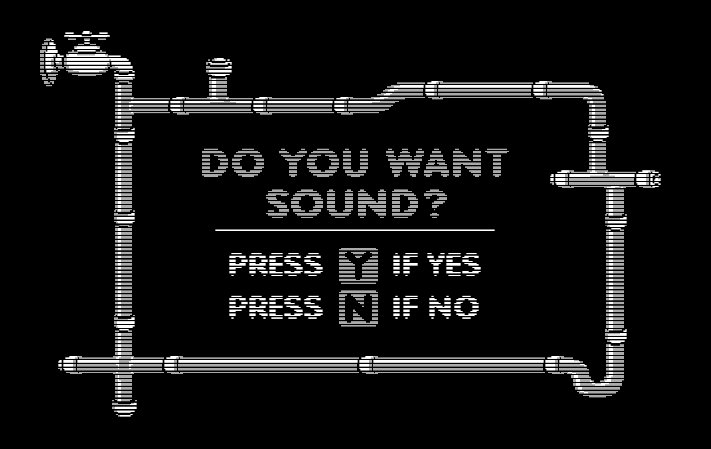Pipeline IBM PC/Compatibles Screenshot: Do you want sound?
