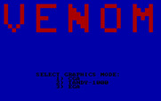 Venom for IBM PC/Compatibles - Select graphics mode.
