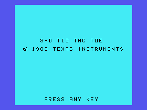 Oldies But Goodies - Games II TI-99/4A Screenshot: 3-D Tic Tac Toe title screen.