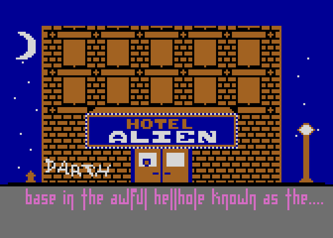 Hotel Alien Atari 8-bit Screenshot: Outside the Hotel Alien...