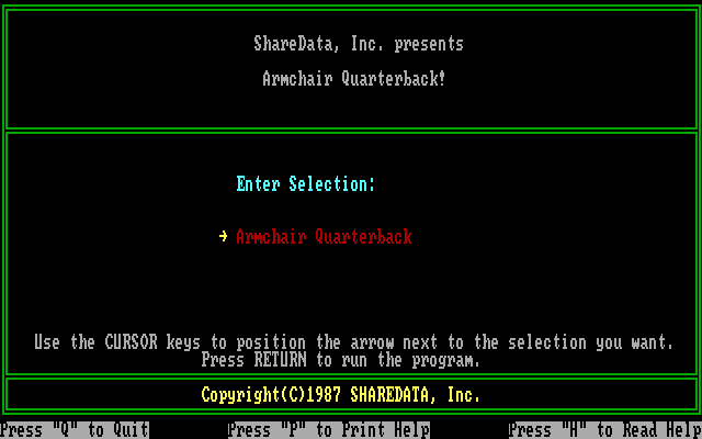Armchair Quarterback IBM PC/Compatibles Screenshot: Sharedata menu; Press RETURN to start Armchair Quarterback.