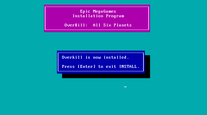 OverKill IBM PC/Compatibles Screenshot: Installation complete!