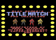 Title Match Pro Wrestling for Atari 7800 - Title screen.