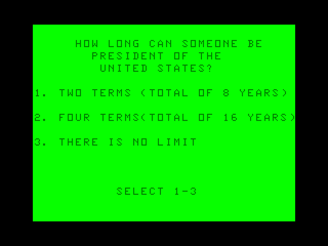 Goofy Covers Government TRS-80 Color Computer Screenshot: Another question; how long can someone be president?