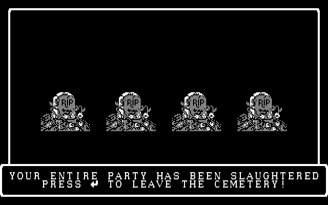 Wizardry: Proving Grounds of the Mad Overlord IBM PC/Compatibles Screenshot: Game over.
