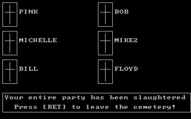Wizardry: Proving Grounds of the Mad Overlord IBM PC/Compatibles Screenshot: Game over.