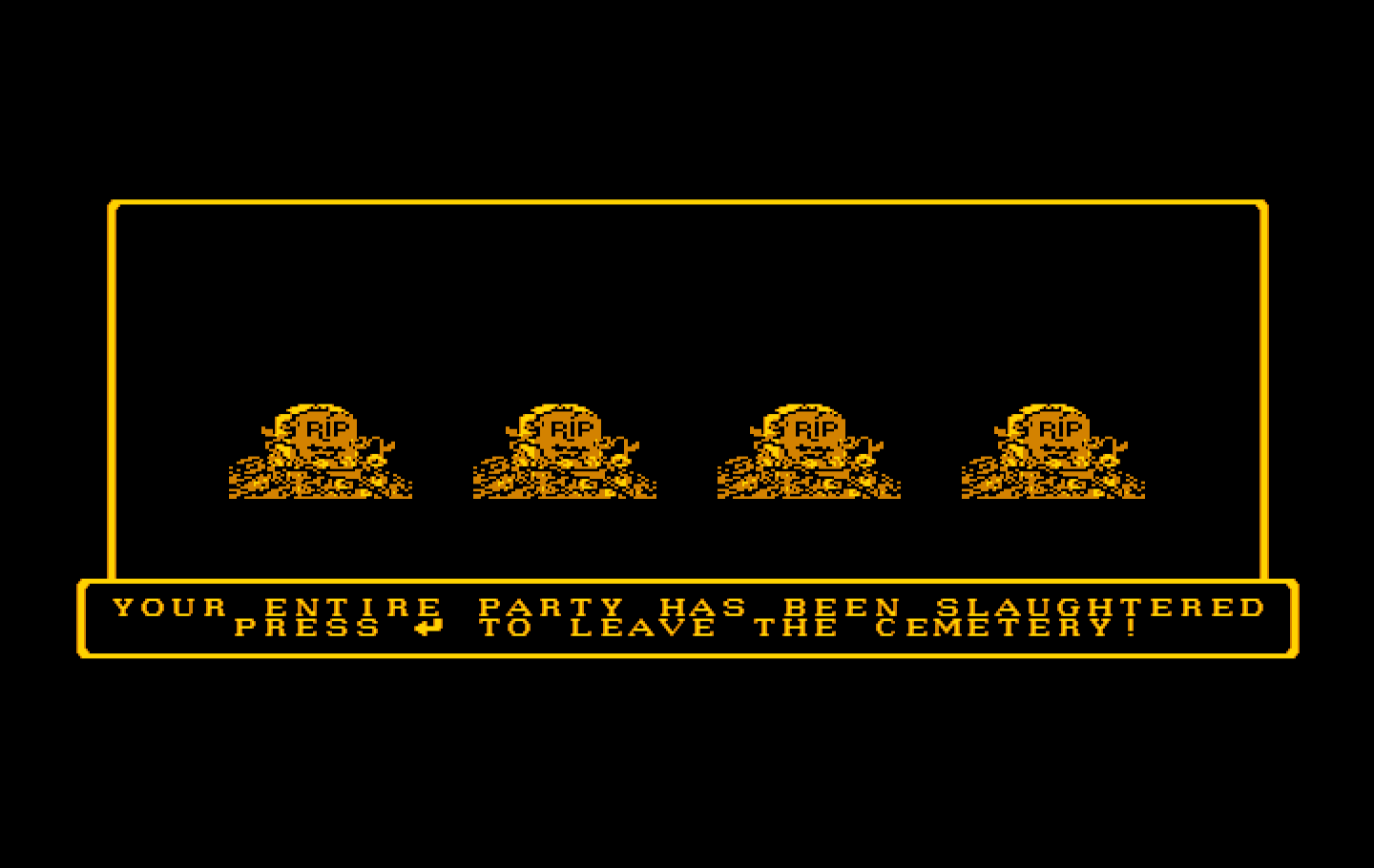 Wizardry: Proving Grounds of the Mad Overlord IBM PC/Compatibles Screenshot: Game over.