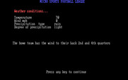 MSFL Pro League Football for IBM PC/Compatibles - Here's the chosen weather conditions.