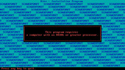 Kiev for IBM PC/Compatibles - If you don't have at least an 80386 processor you'll see this message.