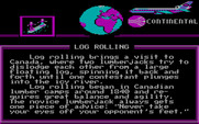 World Games for IBM PC/Compatibles - Overview of log rolling, the next event...