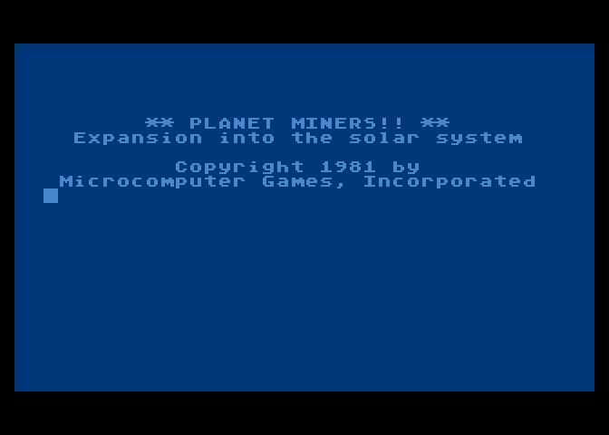 Planet Miners Atari 8-bit Screenshot: Title screen (Cassette version).