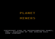 Planet Miners for Atari 8-bit - Title screen 1 (Disk version).